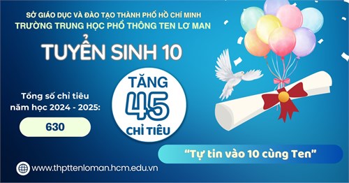 Trường THPT TenLơMan tăng 45 chỉ tiêu tuyển sinh vào lớp 10 so với ban đầu.